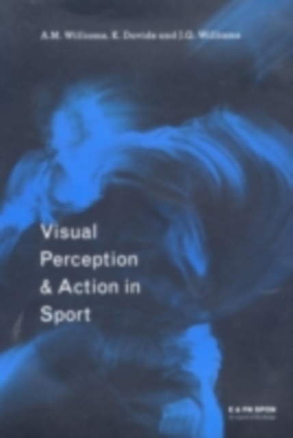 Visual Perception and Action in Sport, PDF eBook