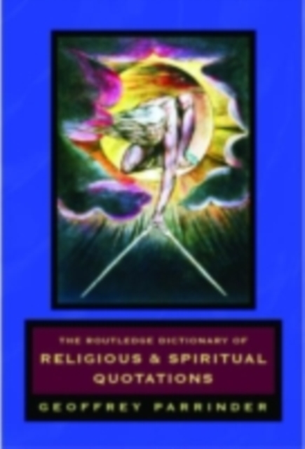 The Routledge Dictionary of Religious and Spiritual Quotations, PDF eBook