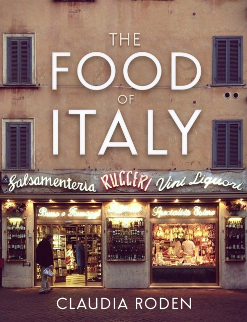 The Food of Italy, Hardback Book