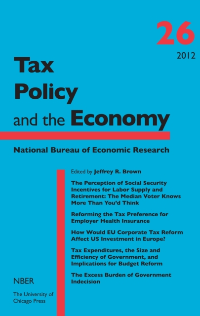 Tax Policy and the Economy, Volume 26, EPUB eBook