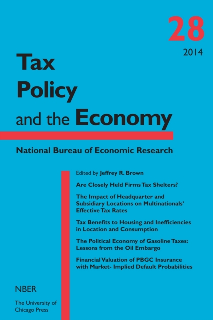 Tax Policy and the Economy, Volume 28, EPUB eBook