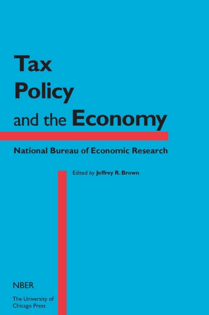 Tax Policy and the Economy, Volume 29, EPUB eBook