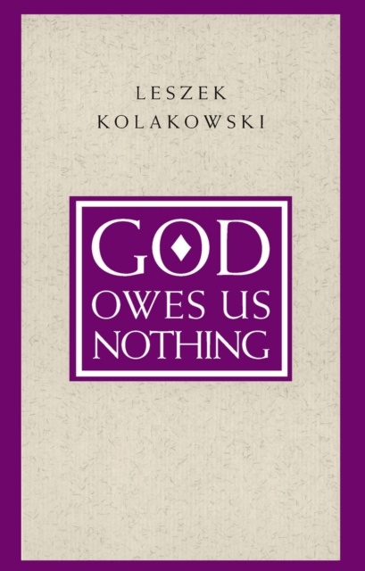 God Owes Us Nothing – A Brief Remark on Pascal`s Religion and on the Spirit of Jansenism, Paperback / softback Book
