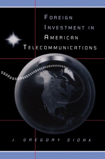 Foreign Investment in American Telecommunications, PDF eBook