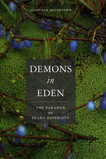 Demons in Eden : The Paradox of Plant Diversity, PDF eBook