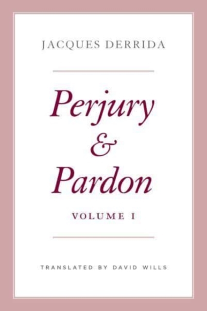 Perjury and Pardon, Volume I : Volume 1, Hardback Book