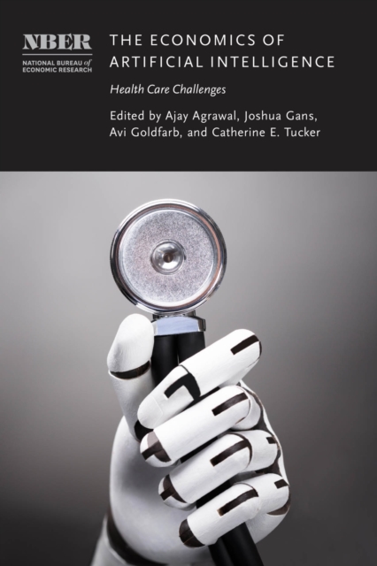 The Economics of Artificial Intelligence : Health Care Challenges, EPUB eBook