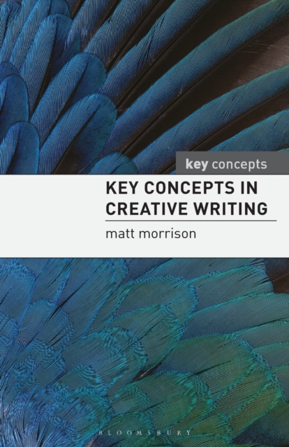 Key Concepts in Creative Writing, Paperback / softback Book