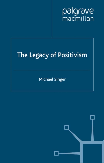 The Legacy of Positivism, PDF eBook