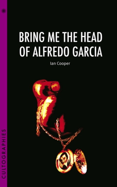 Bring Me the Head of Alfredo Garcia, EPUB eBook