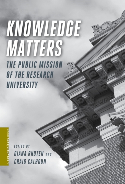 Knowledge Matters : The Public Mission of the Research University, EPUB eBook