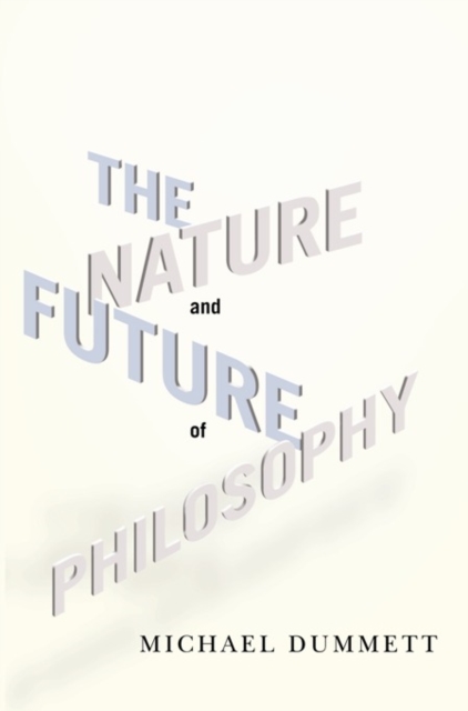 The Nature and Future of Philosophy, EPUB eBook