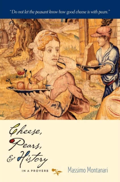 Cheese, Pears, and History in a Proverb, EPUB eBook