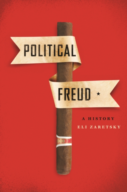 Political Freud : A History, EPUB eBook