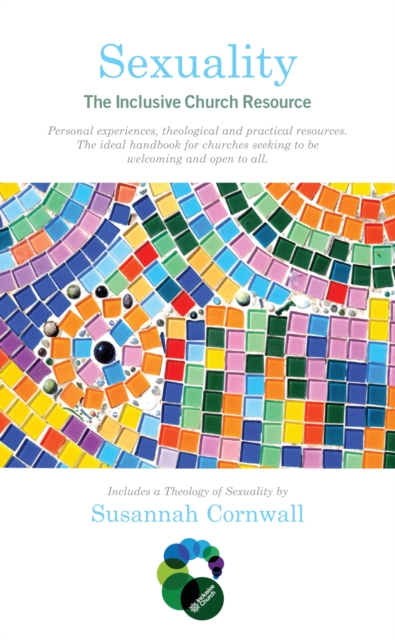 Sexuality : The Inclusive Church Resource, EPUB eBook