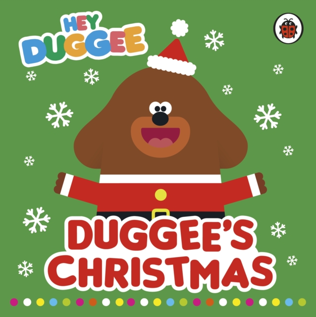 Hey Duggee: Duggee's Christmas, Board book Book