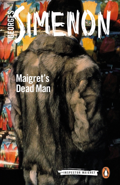 Maigret's Dead Man : Inspector Maigret #29, Paperback / softback Book