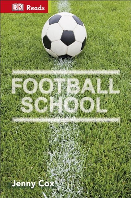 Football School : Discover Fantastic Football Skills!, EPUB eBook