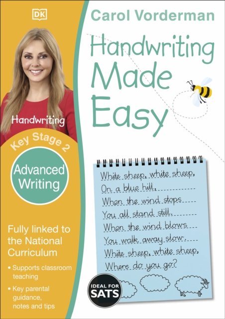 Handwriting Made Easy: Advanced Writing, Ages 7-11 (Key Stage 2) : Supports the National Curriculum, Handwriting Practice Book, Paperback / softback Book