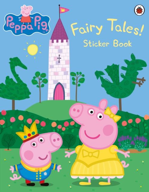 Peppa Pig: Fairy Tales! Sticker Book, Paperback / softback Book