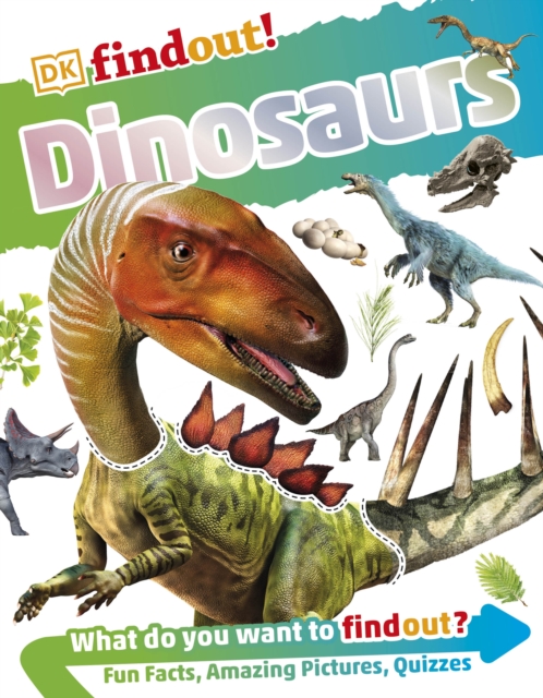 DKfindout! Dinosaurs, Paperback / softback Book