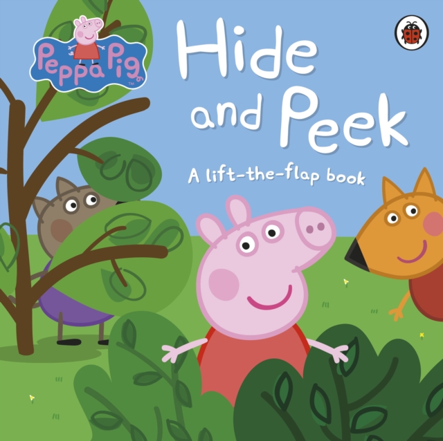 Peppa Pig: Hide and Peek : A Lift-the-Flap Book, Board book Book