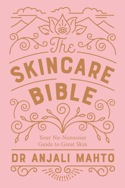 The Skincare Bible : Your No-Nonsense Guide to Great Skin, EPUB eBook