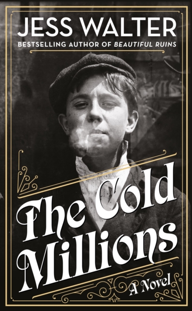 The Cold Millions, Hardback Book