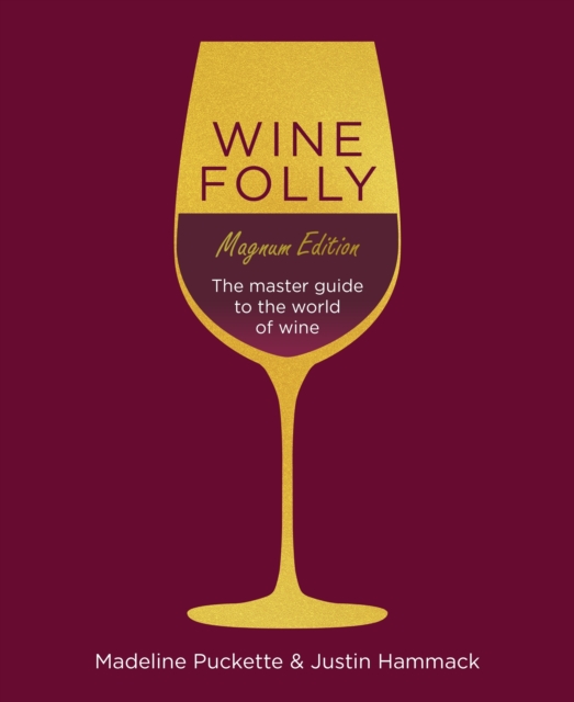 Wine Folly: Magnum Edition : The Master Guide, EPUB eBook