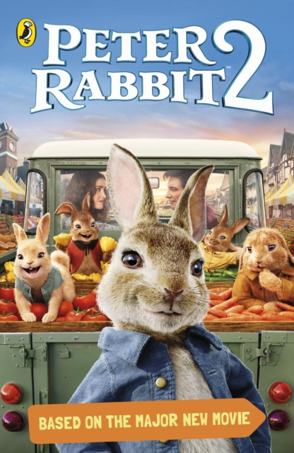 Peter Rabbit Movie 2 Novelisation, Paperback / softback Book