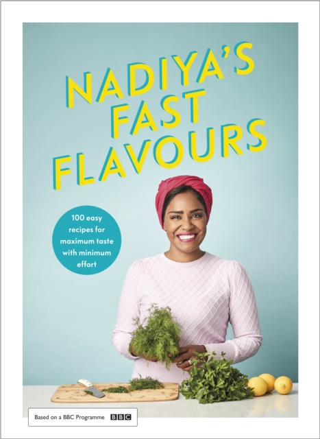 Nadiya's Fast Flavours, EPUB eBook