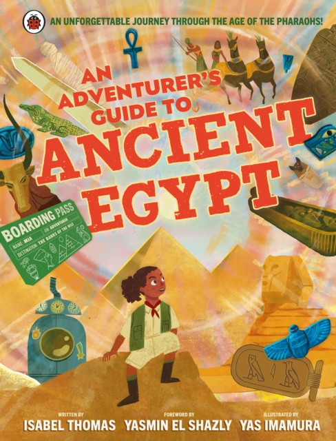 An Adventurer's Guide to Ancient Egypt, Hardback Book