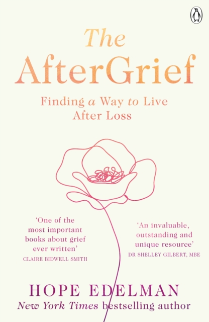 The AfterGrief : Finding a Way to Live After Loss, EPUB eBook