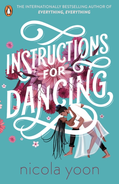 Instructions for Dancing : The Number One New York Times Bestseller, EPUB eBook