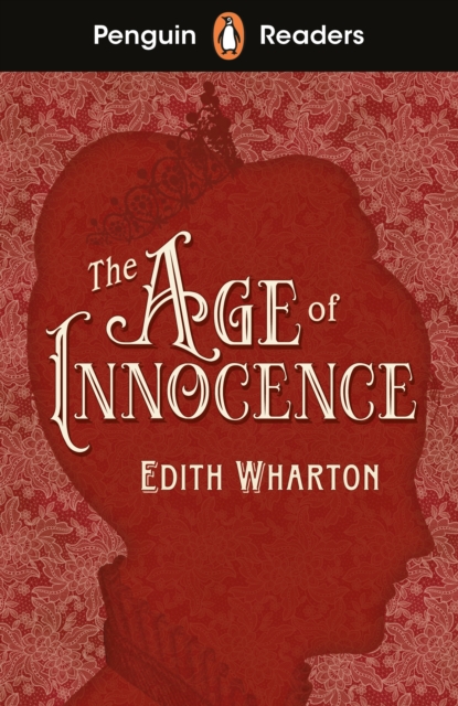 Penguin Readers Level 4: The Age of Innocence (ELT Graded Reader), Paperback / softback Book