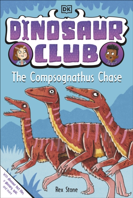 Dinosaur Club: The Compsognathus Chase, Paperback / softback Book