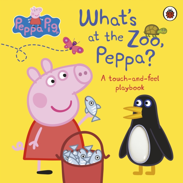Peppa Pig: What's At The Zoo, Peppa? : A Touch-and-Feel Playbook, Hardback Book