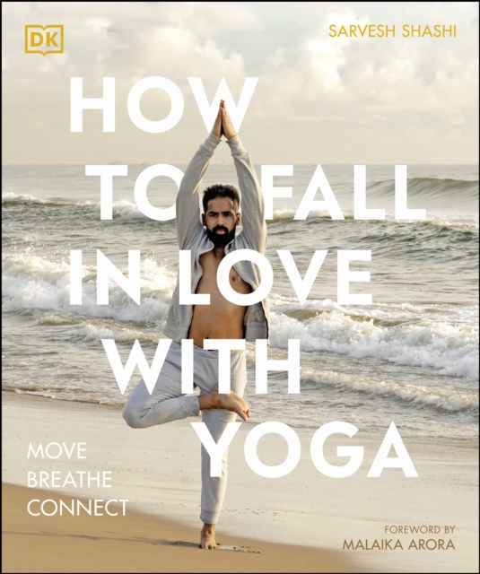 How to Fall in Love with Yoga : Move. Breathe. Connect., EPUB eBook