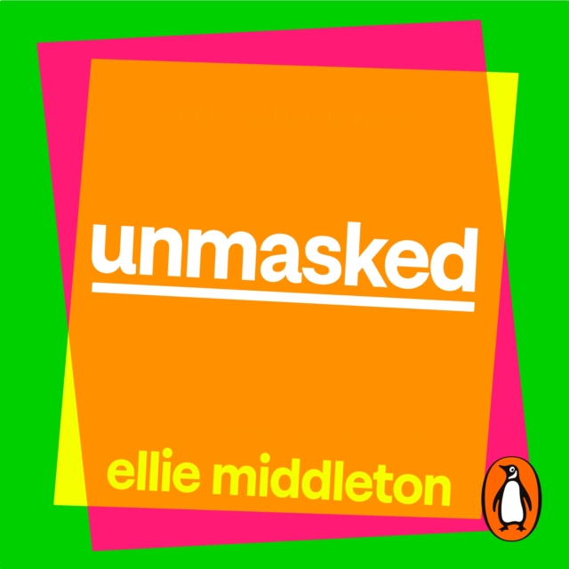 UNMASKED : The Ultimate Guide to ADHD, Autism and Neurodivergence, eAudiobook MP3 eaudioBook
