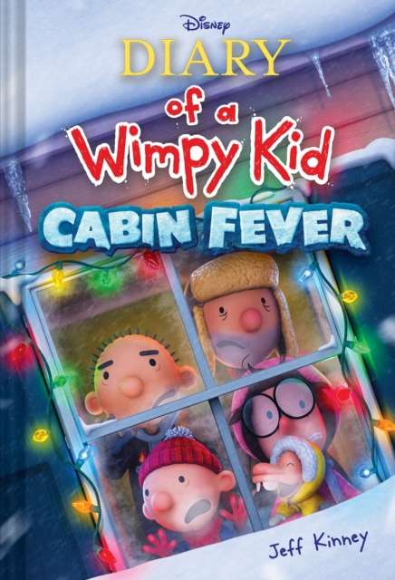 Diary of a Wimpy Kid: Cabin Fever (Book 6) : Special Disney + Cover Edition, Paperback / softback Book