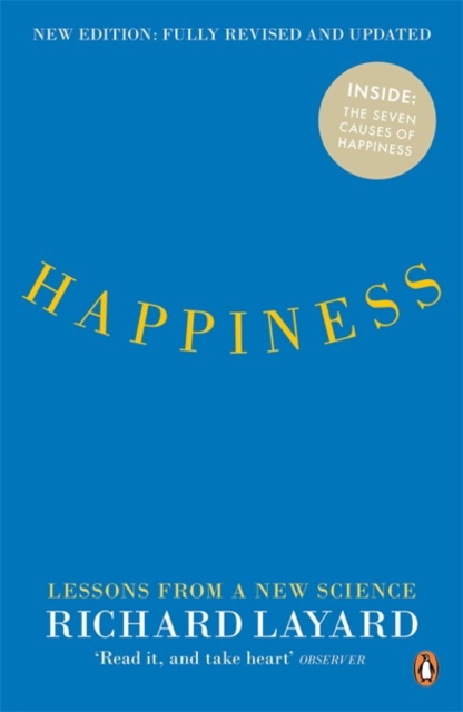 Happiness : Lessons from a New Science (Second Edition), Paperback / softback Book