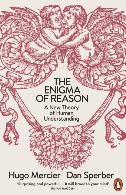 The Enigma of Reason : A New Theory of Human Understanding, Paperback / softback Book