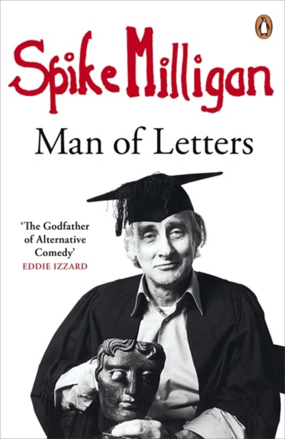 Spike Milligan: Man of Letters, Paperback / softback Book
