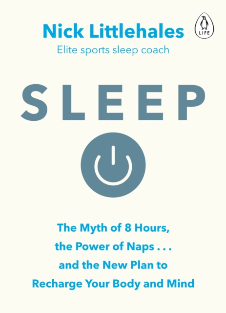 Sleep : Change the way you sleep with this 90 minute read, Paperback / softback Book