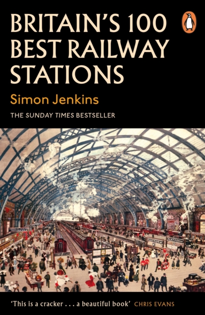 Britain's 100 Best Railway Stations, EPUB eBook