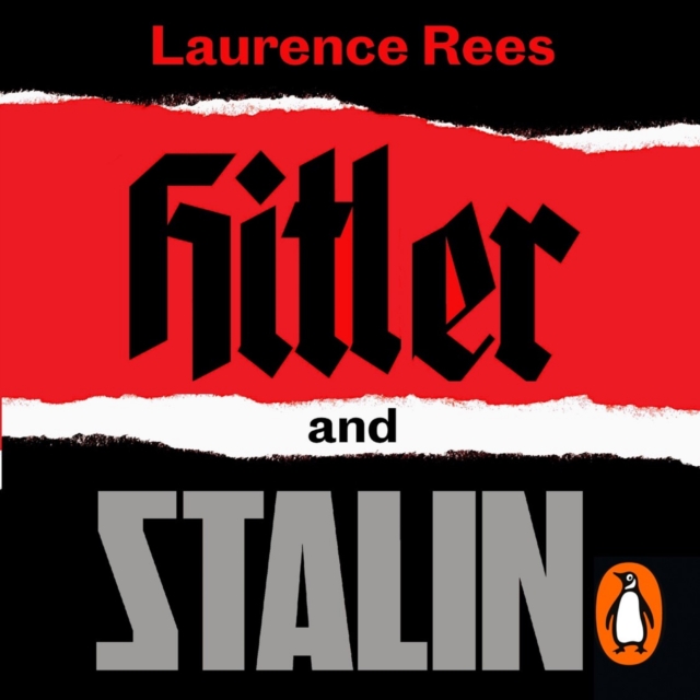 Hitler and Stalin : The Tyrants and the Second World War, eAudiobook MP3 eaudioBook