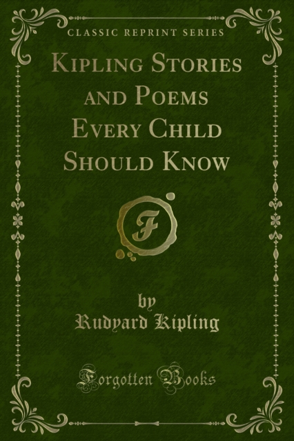 Kipling Stories and Poems Every Child Should Know, PDF eBook