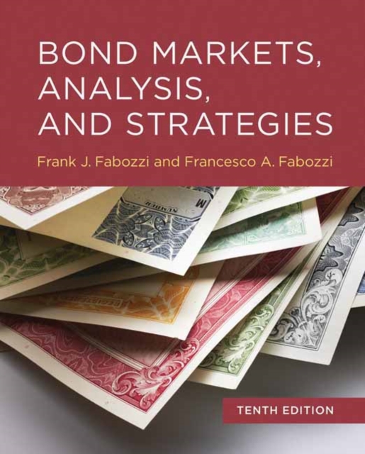 Bond Markets, Analysis, and Strategies, tenth edition, Hardback Book