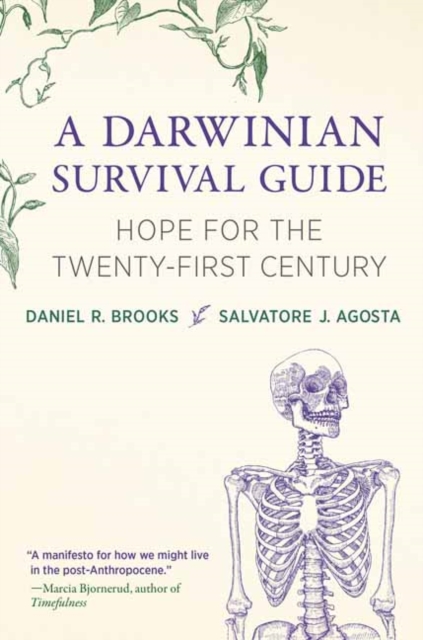 A Darwinian Survival Guide : Hope for the Twenty-First Century, Hardback Book
