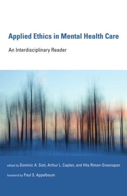 Applied Ethics in Mental Health Care : An Interdisciplinary Reader, PDF eBook